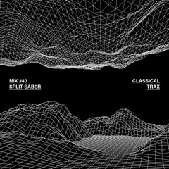 Classical Mix #40-Split Saber