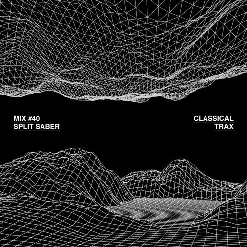 Classical Mix #40-Split Saber