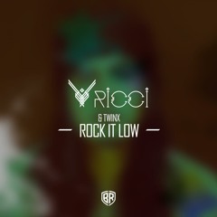 RICCI & TwinX - Rock It Low (Original Mix)