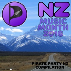 PiratePartyNZ Compilation for #NZMM16