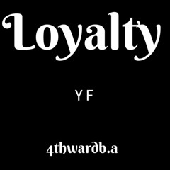 Loyalty