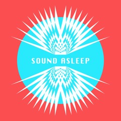 Sound Asleep