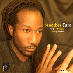 Another Case - Toki Wright (Prod. by Mamadu)