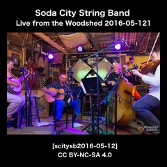 Soda City String Band Live from the Woodshed 2016-05-12