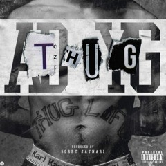 AD - Thug ft. YG (DigitalDripped.com)