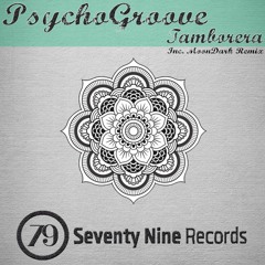 PsychoGroove - Tamborera (ORIGINAL MIX)SEVENTY NINE RECORDS