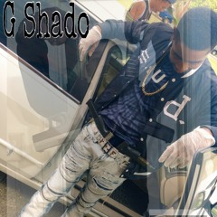 G Shado x No Hook Part 4