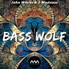 John Waves & J-Madness - Bass Wolf