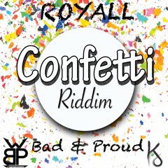 Royall Bad and Proud