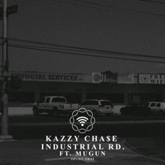 Industrial Road Ft. Mugun