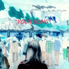 Your Song (Dance)solo Version