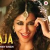 Kundi Mat Kharkao Raja- Yo Yo Honey Singh