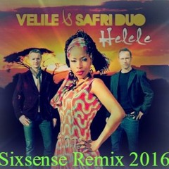 Velile & Safri Duo - Helele( Sixsense Remix )(Original Mix) FREE DOENLOAD