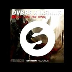 DVBBS & KSHMR - We Lost The King (Original Mix)