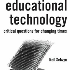 Distrusting Educational Technology: Critical Questions for Changing Times  download pdf