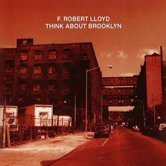 Robert Lloyd & Grégoire Garrigues - Brooklyn Fuss
