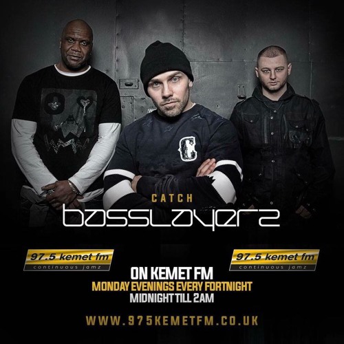 BASSLAYERZ SHOW - KEMET FM - SLiPZ IN THE MIX & XTC GUEST MIX (16.05.16)