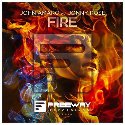 Jonny Rose, John Amaro - Fire (Original Mix)