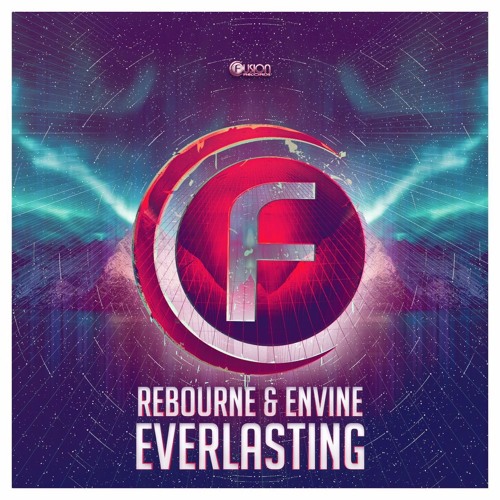 Rebourne & Envine - Everlasting (Ft. Szen)