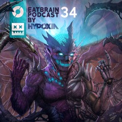 EATBRAIN Podcast 034 by Hypoxia