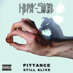 Heavy Smoke - Still Alive