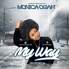 Monica Ogah - My Own Way