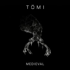 Tomi - Medieval