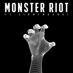 Monster Riot Ft. Jinmenusagi