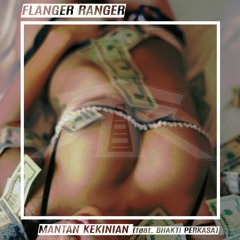 Flanger Ranger - Mantan Kekinian (feat. Bhakti Perkasa) | Link DL in description or click "Buy"