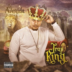"LOVE TRAPPIN" TRAP KING La Avenida