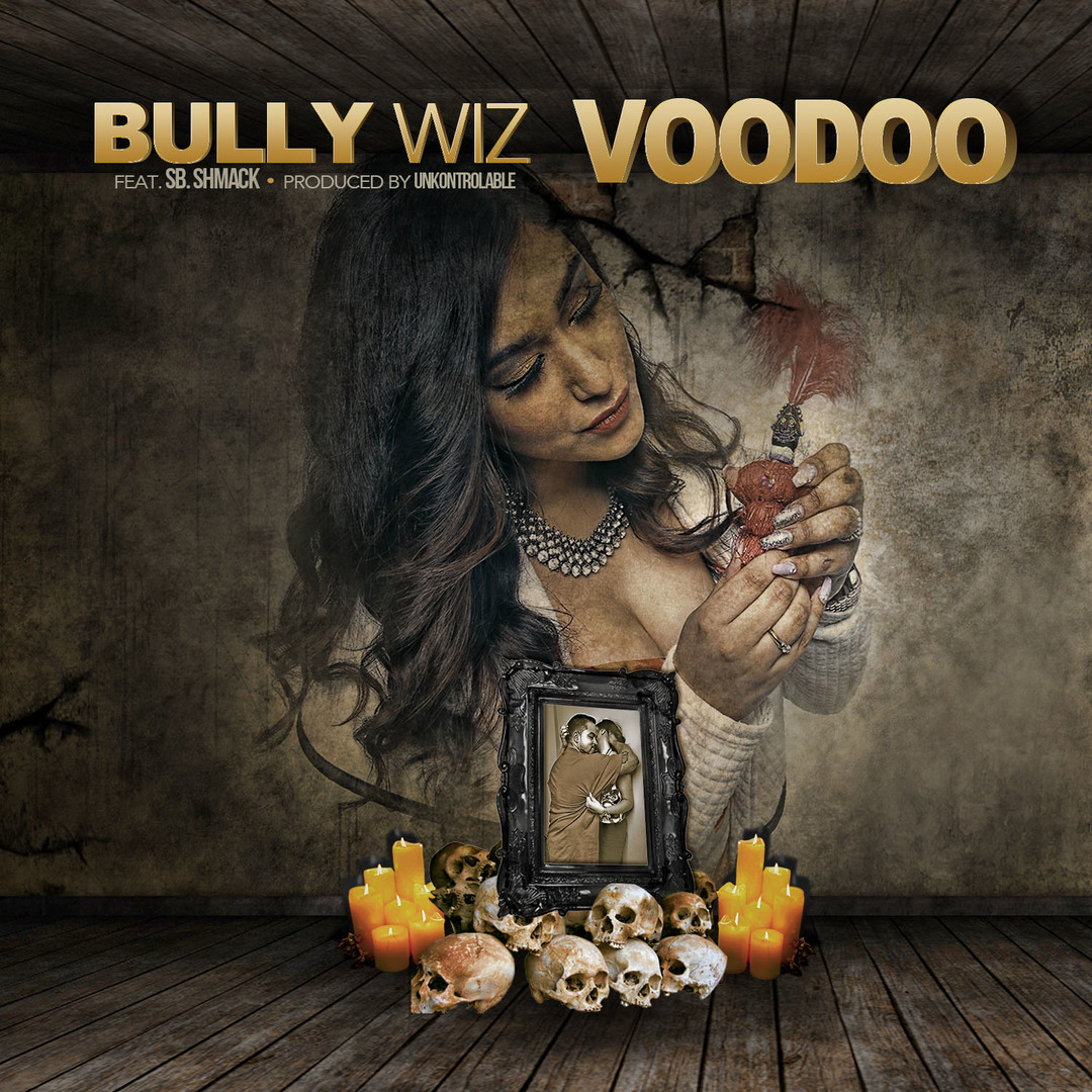 Bully Wiz ft. SB Shmack - Voodoo (Prod. Unkontrolable) [Thizzler.com Exclusive]