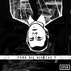 KPSN - Tytoń, mgła, ty/Hase & TRK - Szukam wciąż czegoś ft. Eripe - sampel