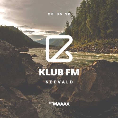 neeVald pres. Klub Fm Live! - RMF MAXXX 20160525