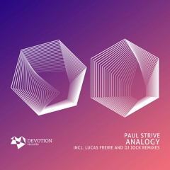 Paul Strive - Analogy (Lucas Freire Remix) [Devotion Records]