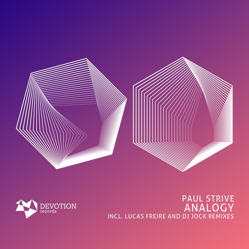 Paul Strive - Analogy (Lucas Freire Remix) [Devotion Records]