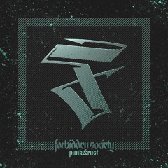 Forbidden Society - Street Justice [Punk & Rust EP]