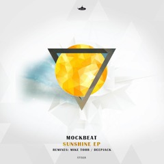 Mockbeat - Sunshine (Deepjack Remix)