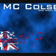 MC COLSEY 1 NIGHT STOMP