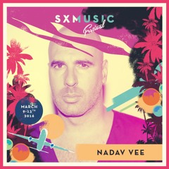 Nadav Vee - Live at SXMusic Festival 2016