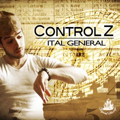 Ital General - Control Z - [Control riddim]