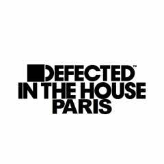 Defected In The House Paris Mixed By Patrick Olmo - Free Download