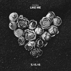 Phora - Like Me (Official)