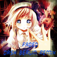 Nightcore - Faded (Dash Berlin Remix)