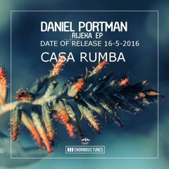 Daniel Portman - Casa Rumba ( Date of release 16-5-2016 )