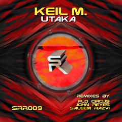 Keil M. - Utaka (John Reyes Remix)