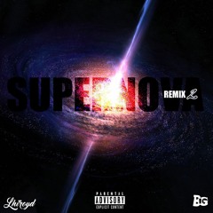 Supernova Remix #2 (feat Lhiroyd)