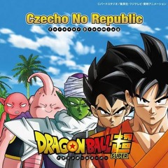 Forever Dreaming【English ver.】』Czecho No Republic Dragon Ball Super Ending 4 320KBPS
