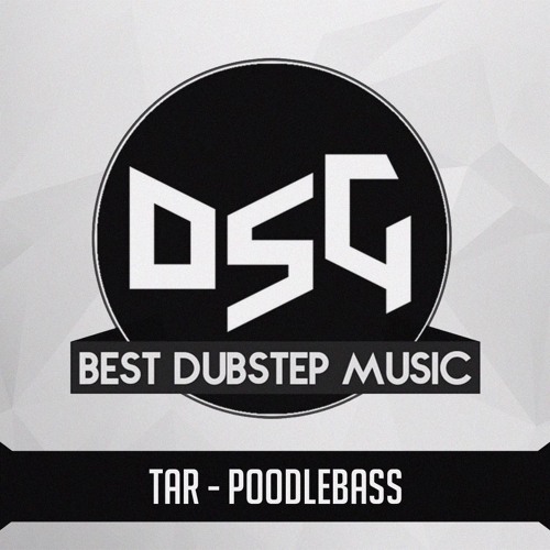 TAR - PoodleBass
