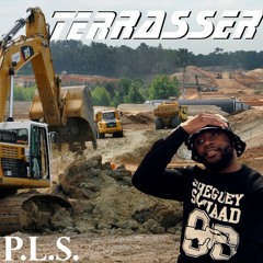 P.L.S. - Terrasser (Terrassement De Gradur [CLASH !])