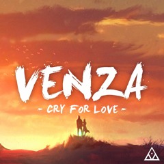 Venza - Cry For Love